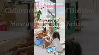 Explore Houston with Kids: Top 8 Summer Attractions for Family Fun! | Plan your trip ezee | 2023