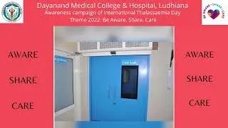 International Thalassaemia Awareness Campaign II DMCH II THEME 2022 : AWARE SHARE CARE