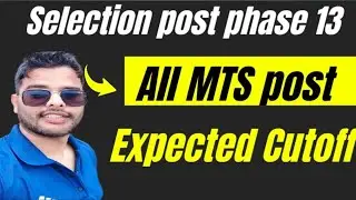 SSC selection post phase 13 All MTS post expected cutoff #ssc #phase13 phas