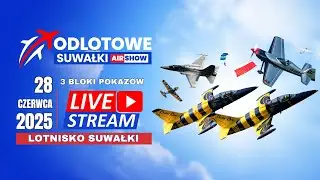 NA ŻYWO I Odlotowe Suwałki AIR SHOW 2025