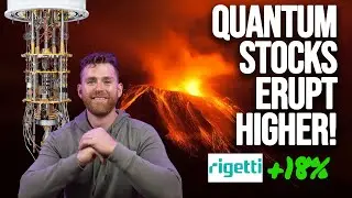 Акции Quantum стремительно растут, Rigetti и D-Wave достигают исторических максимумов | Акции ИИ,...