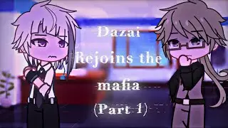 What if Dazai joined the Mafia again? (Part 1/2) | Short | no audio |