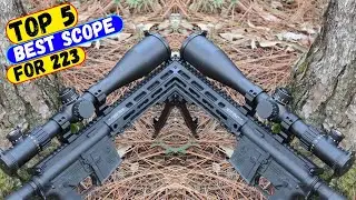 Best Scope for .223 &ndash; Find the Perfect Optic for Your Rifle!