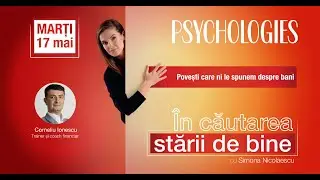 Poveștile care ni le spunem despre bani cu Corneliu Ionescu