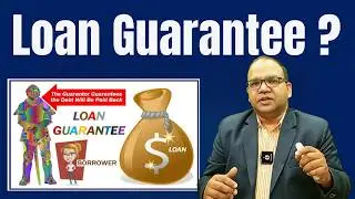 Everything You Need to Know About Guarantors in Bank Loan