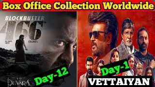 Vettaiyan Movie Advance Booking collection Report & Devara Movie 12 Days Box Office Collection