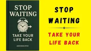 Stop Waiting for Permission to Change Your Life (Audiobook)