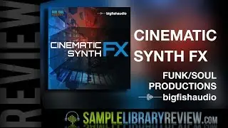 Review Cinematic Synth FX Funk Soul Productions /Big Fish Audio