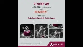 Axis Bank Dinning Delights Program on EazyDiner