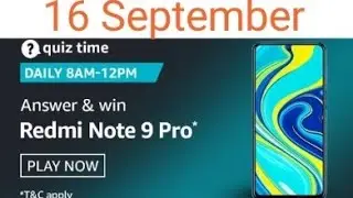 Amazon Quiz Answers Today |  Win Redmi Note 9 pro|  16 September 2020