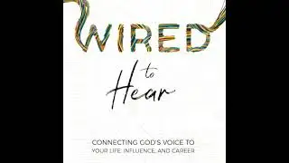 #107: Shawn Bolz & Bob Hasson: Wired to Hear