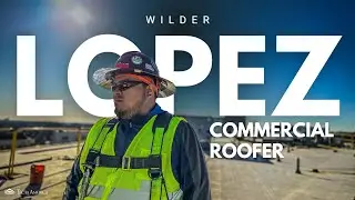 Commercial Roofer: Wilder Lopez
