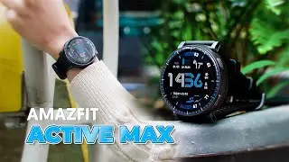 Sự thật sau 1 tuần dùng Amazfit Active Max: Ưu Điểm và Điểm Trừ