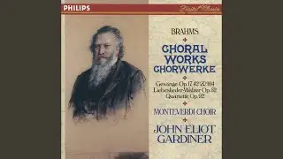 Brahms: 4 Gesänge, Op. 17 - 4. Gesang aus Fingal (Ossian)
