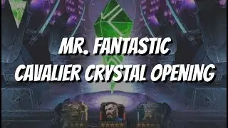 6 Star Mister Fantastic Feature Cavalier Crystals Opening - Marvel Contest of Champions