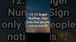1212 Angel Number Meaning - Few People Notice This Powerful Sign #ytshorts #shorts #manifestation