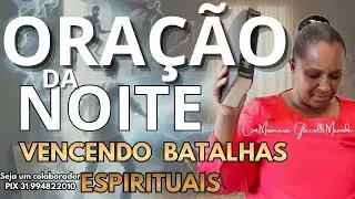 30/01/26 ORAÇÃO DA NOITE P/ VENCER BATALHAS ESPIRITUAIS COM MISS.GLACIELLE MIRANDA#glaciellemiranda