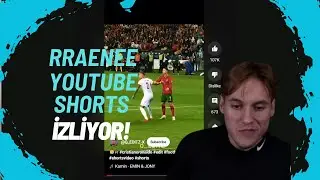RRaenee YOUTUBE SHORTS İZLİYOR! @RRaenee