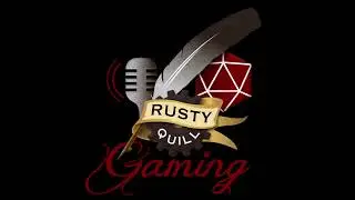 RUSTY QUILL GAMING #3 &ndash; The Simulacrum!