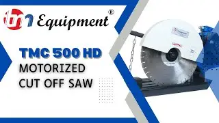 TMC 500 HD | Motorized Cut off Saw | TM Equipment