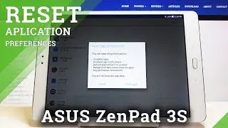 How to Reset App Settings in ASUS ZenPad 3s &ndash; App Defaults