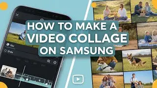 How to make a video collage on Samsung