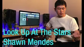 Look Up At The Stars(Guitar) - Shawn Mendes