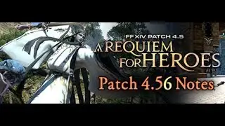 FFXIV: Patch 4.56 Notes!
