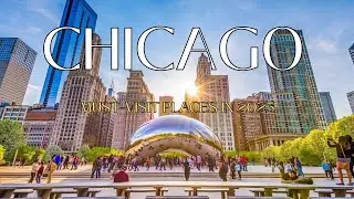 Must Visit Places in Chicago 2023 | Explore the Windy City's Best Attractions | Travel Guide
