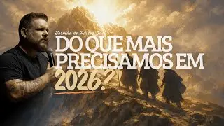 Do que mais precisamos em 2026? | Pastor Jack