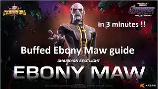 Buffed Ebony Maw in 3 minutes - Marvel Contest of Champions (MCOC)