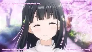 When Your Girlfriend Confess Her Love To You - Hanasaka Yui from One Room