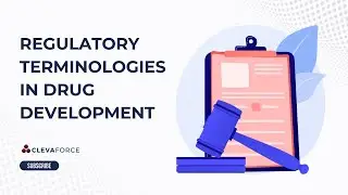 Useful Regulatory Terminologies in Drug Development