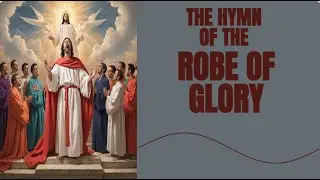 THE HYMN OF THE ROBE OF GLORY (1908) Essay by G.R.S. Mead