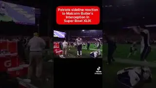 Patriots sideline reaction to Malcolm Butler&rsquo;s interception in Super Bowl XLIX.