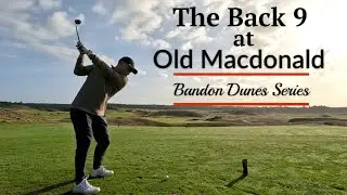 Old Macdonald at Bandon Dunes Golf Resort - Back 9