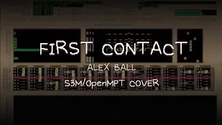 TRACKERTUN'D: Alex Ball - First Contact (S3M/Cover)