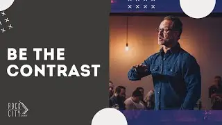 Be the Contrast | David Bendett