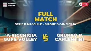 'A RICCHIGIA GUPE VOLLEY vs GRUPPO P. CARLENTINI | SERIE D MASCHILE - Girone B C.R. SICILIA