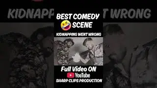 Kidnapping went wrong 😂 | Salman khan comedy reference| Sharp Clips Production #comedy #funny