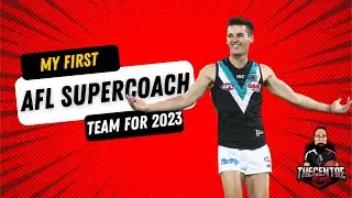 My First team for the year! 2023 AFL SUPERCOACH SEASON