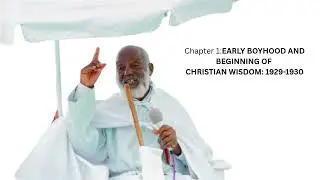 Chapter 1: Early boyhood and the beginning of Christian wisdom [1918-1930]