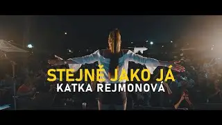 Katka Rej - Stejně jako já (Oficiální videoklip)