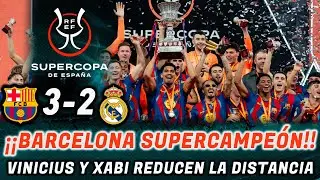 BARCELONA 3-2 REAL MADRID: BARCELONA SUPERCAMPEÓN CONTRA UN REAL MADRID QUE COMPITE HASTA EL FINAL