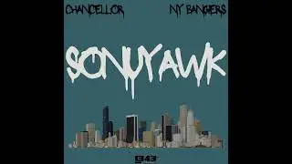 Chancellor - SoNuYawk Prod By NY Bangers