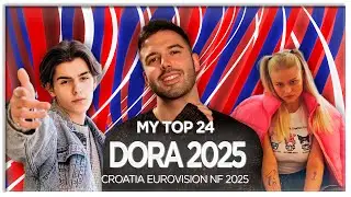 Dora 2025 - My Top 24 - Croatia Eurovision 2025