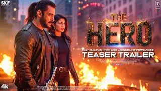 THE HERO : Justice Reloaded | Teaser Trailer | Salman Khan | Jacqueline Fernandez