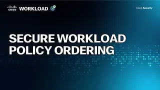 Secure Workload Policy Ordering