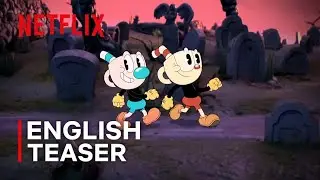 The Cuphead Show | Official English Teaser #1 | Netflix Animated Show
