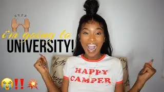 I GOT ACCEPTED INTO UNIVERSITY!!!!! + IT'S NEVER TOO LATE TO GO TO SCHOOL